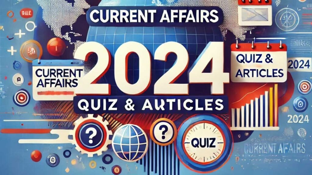 monthly current affairs 2024