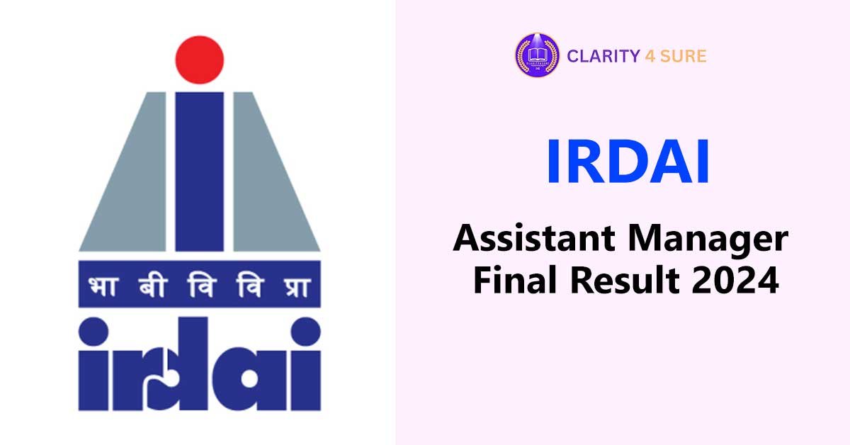 IRDAI Assistant Manager Final Result 2024 Out – Download Merit List PDF