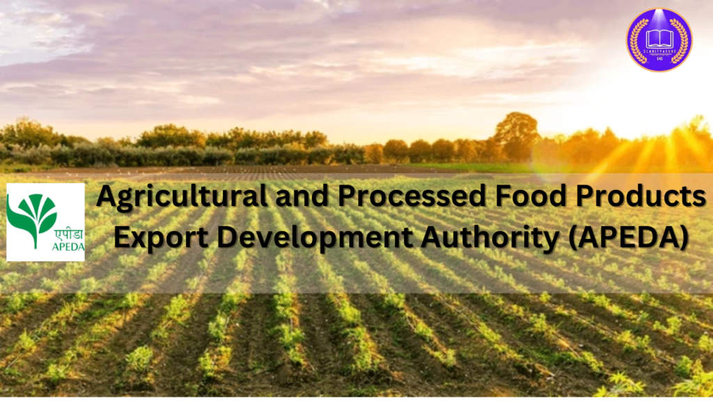 Agricultural and Processed Food Products Export Development Authority APEDA