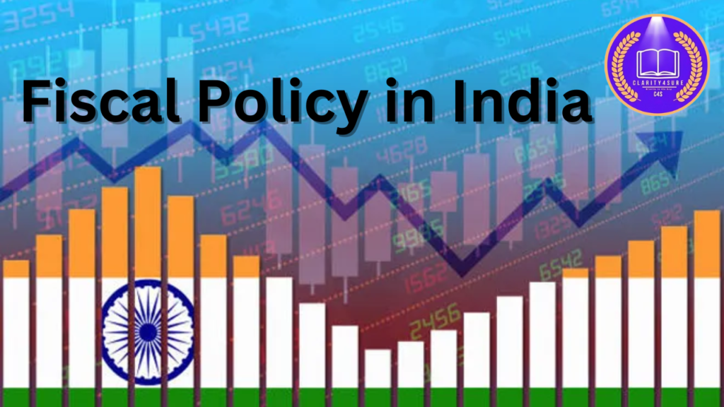 Fiscal Policy in India 1 Fiscal Policy in India