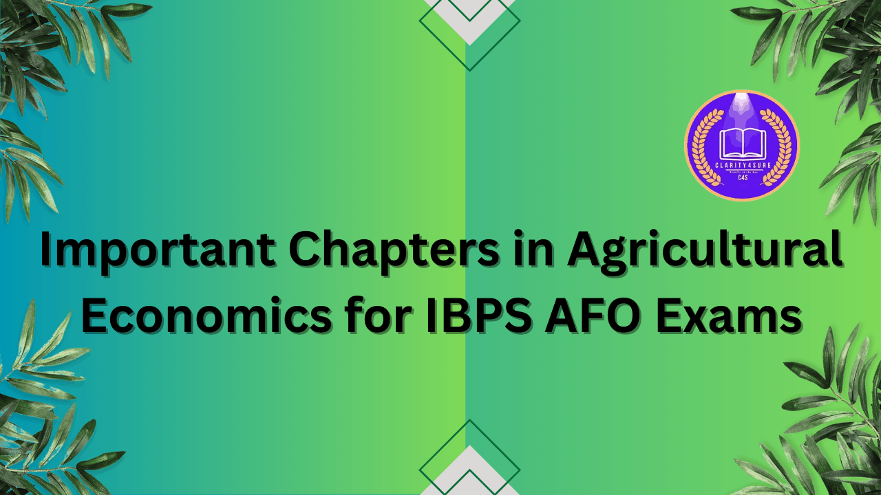 Important Chapters in Agricultural Economics for IBPS AFO Exams - C4S ...