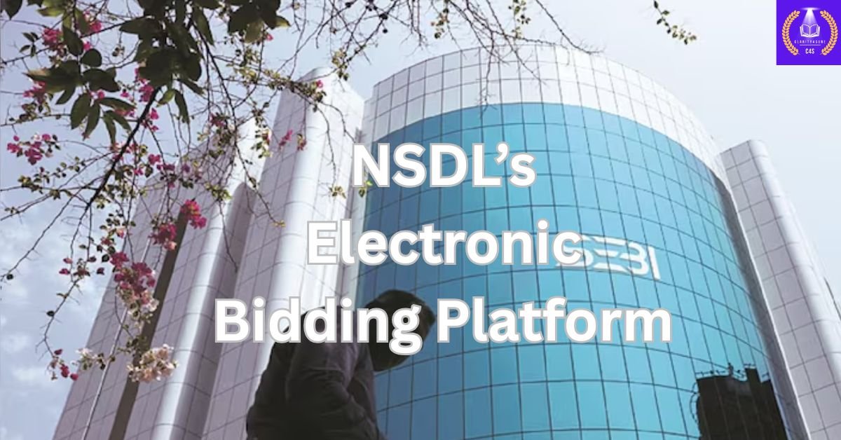 NSDL’s Electronic Bidding Platform
