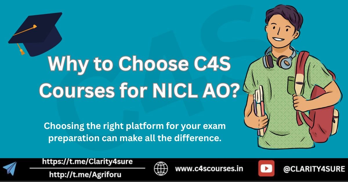 Why to Choose C4S Courses for NICL AO?