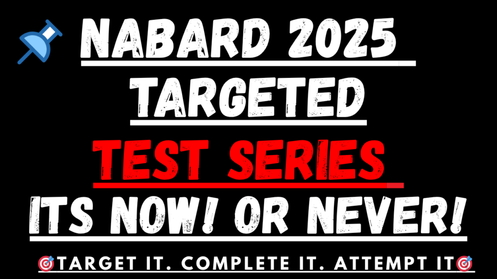 NABARD 2025 Targeted Test Series