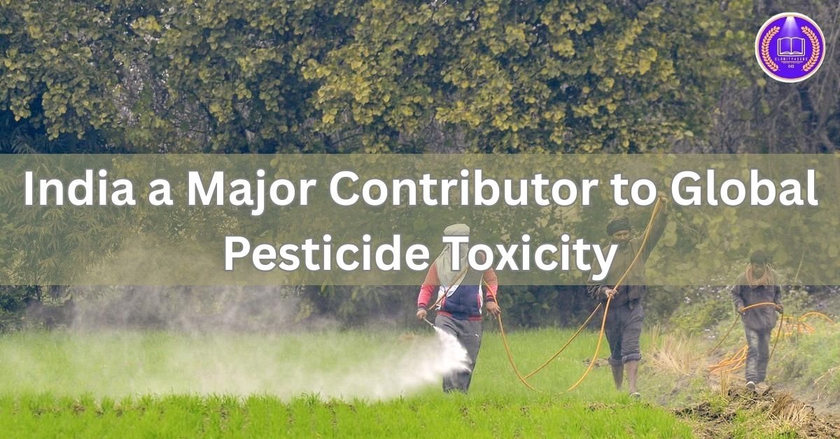 India-a-Major-Contributor-to-Global-Pesticide-Toxicity.jpg