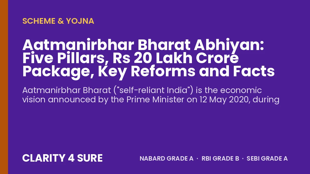 Aatmanirbhar Bharat Abhiyan: Five Pillars, Rs 20 Lakh Crore Package, Key Reforms and Facts