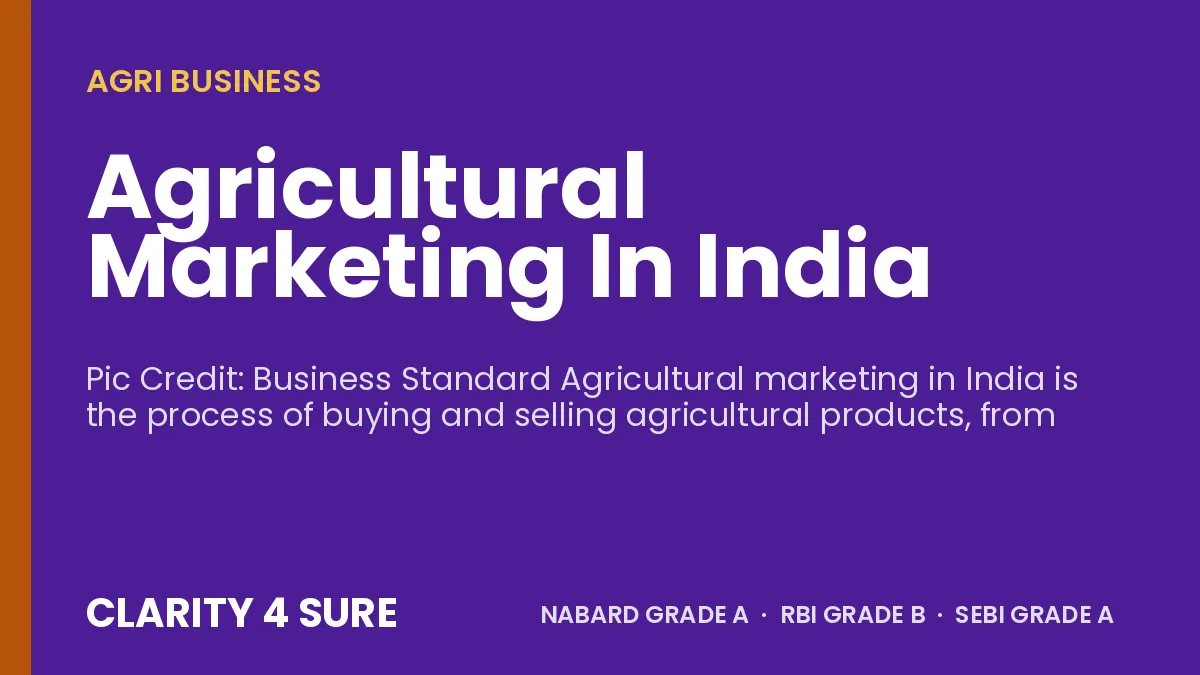 Agricultural Marketing In India