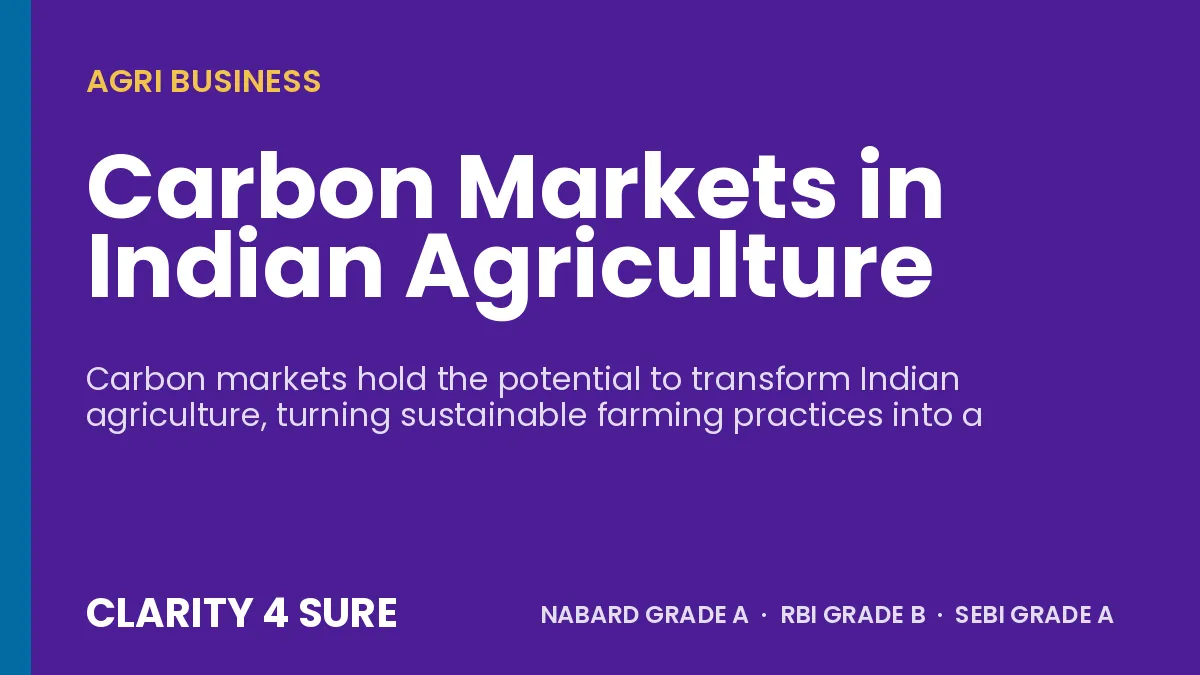 Carbon Markets in Indian Agriculture