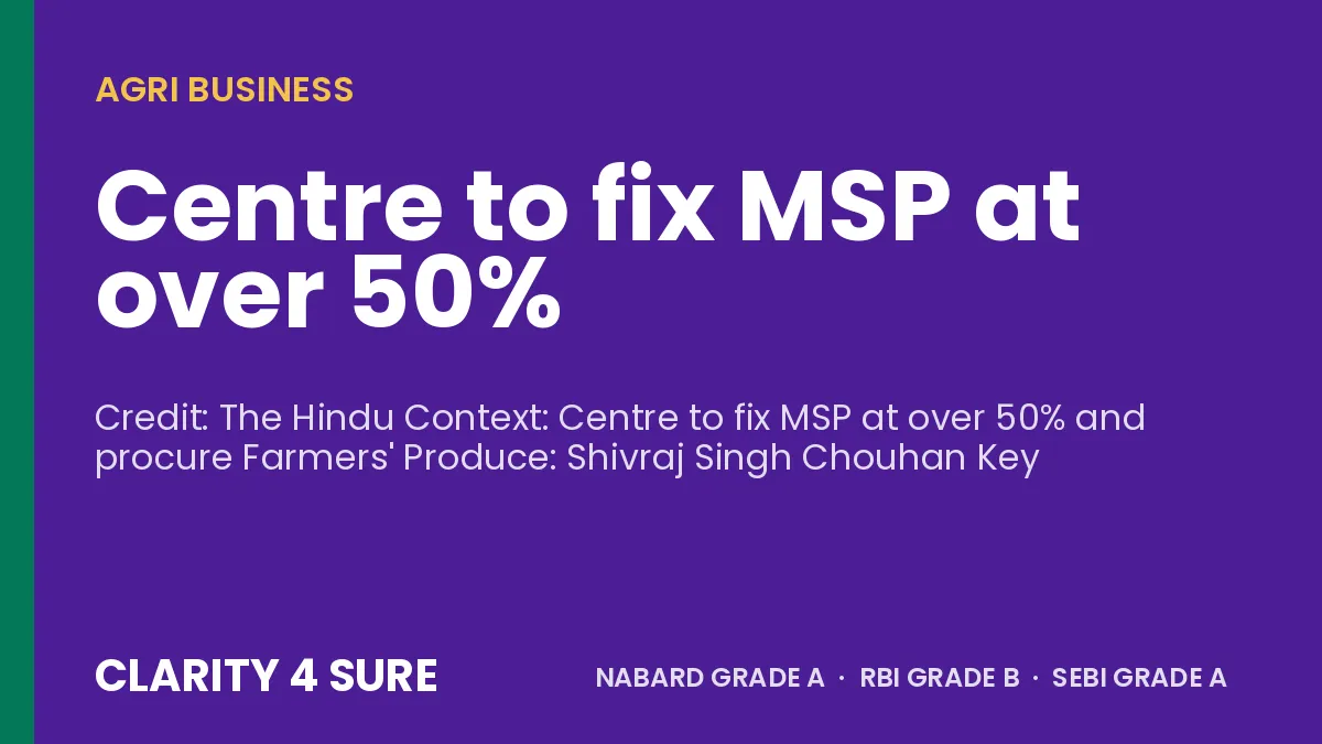 Centre to fix MSP at over 50%