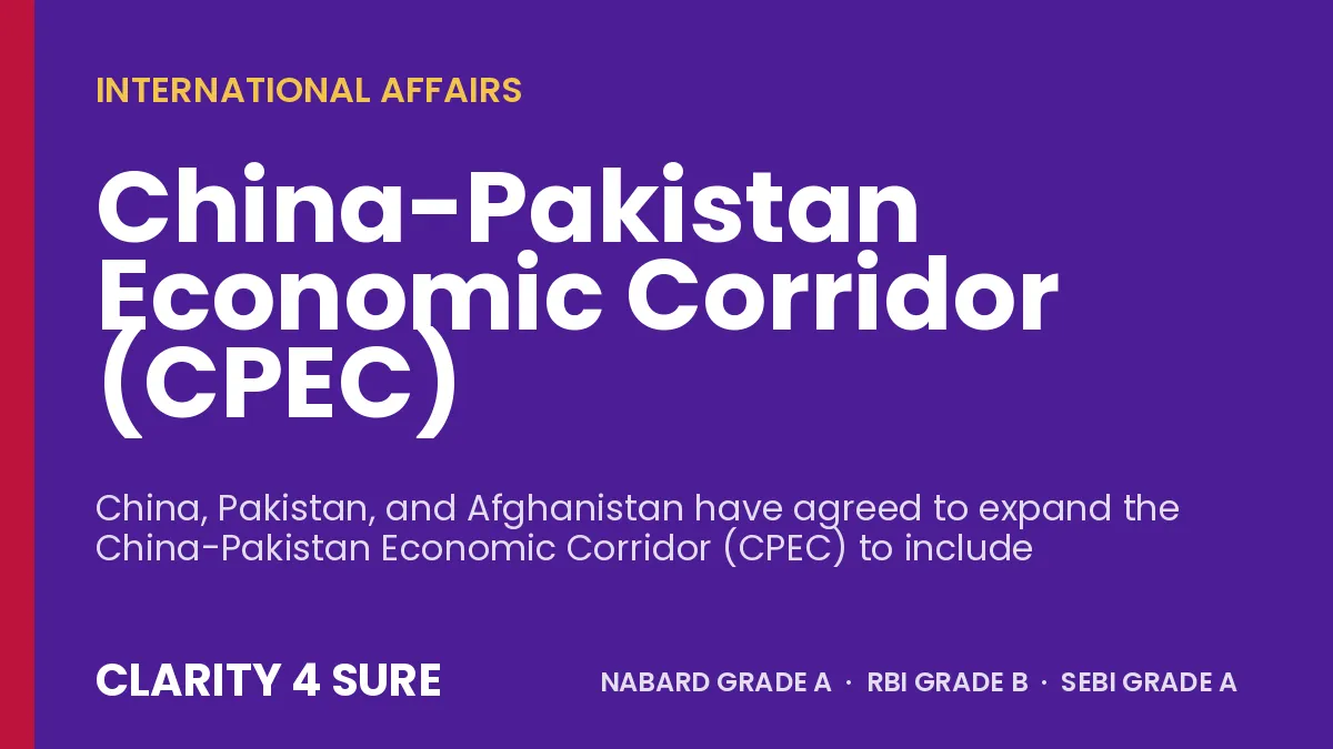 China-Pakistan Economic Corridor (CPEC)