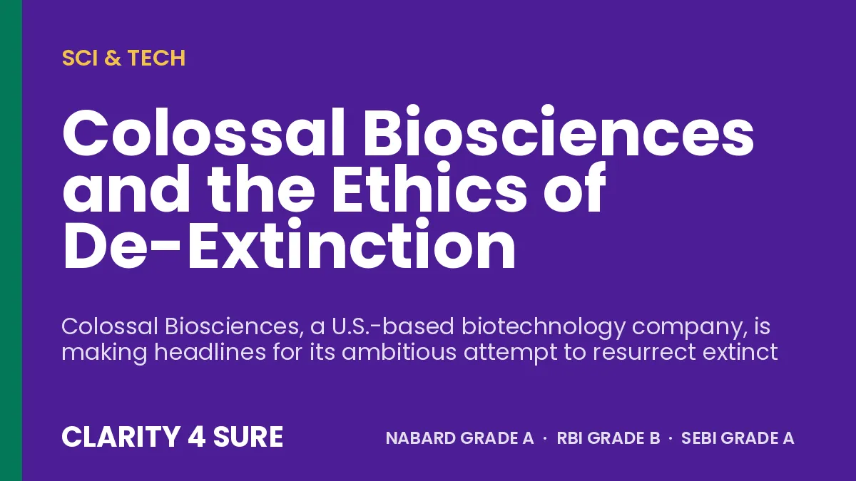 Colossal Biosciences and the Ethics of De-Extinction