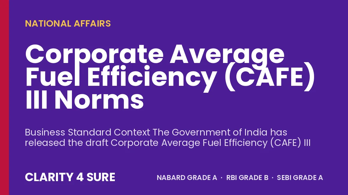 Corporate Average Fuel Efficiency (CAFE) III Norms
