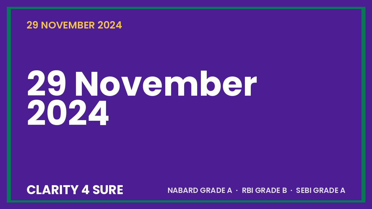 Current Affairs 29 November, 2024 1 Daily current affairs for 29 November 2024 - for NABARD Grade A, RBI Grade B and SEBI Grade A aspirants.