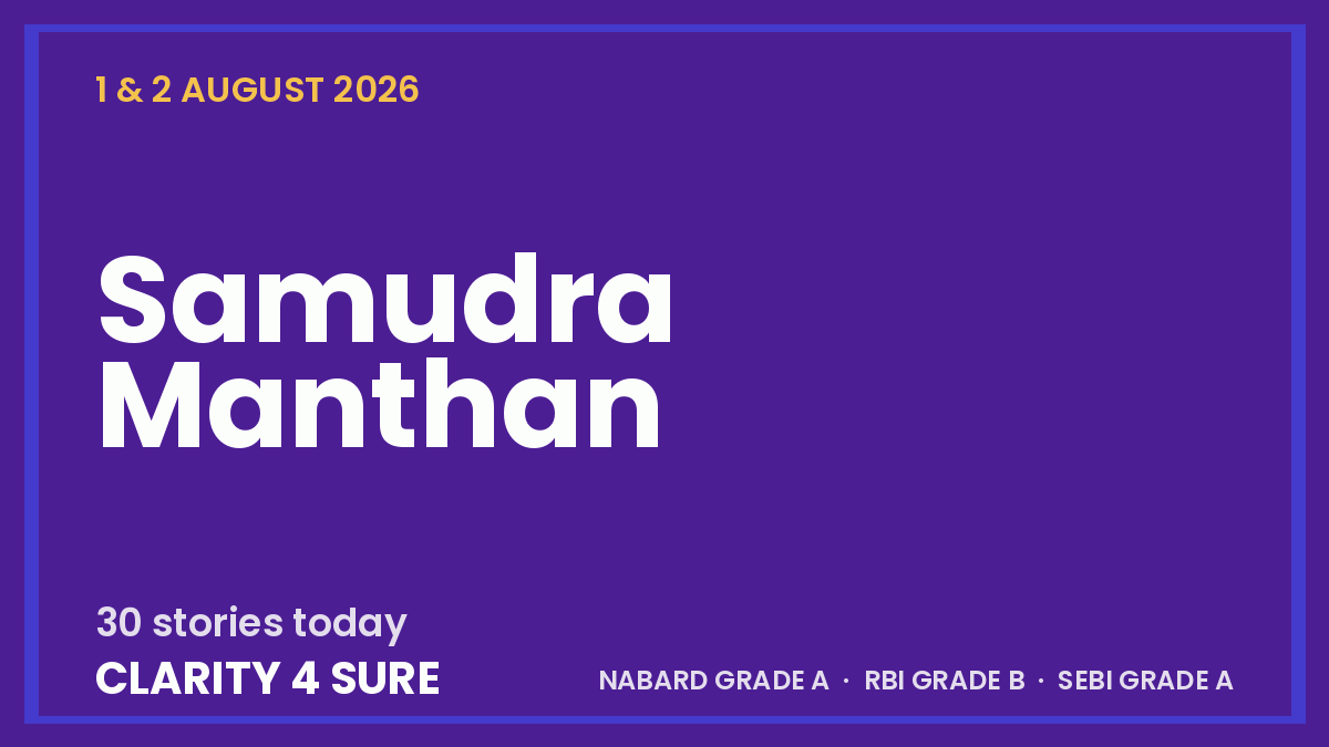 Daily current affairs for 1 & 2 August 2026 covering Samudra Manthan, Nipun: India's Second Indigenous Diving Support Vessel, Prevention of Insults to National Honour (Amendment) Bill, 2026 - for NABARD Grade A, RBI Grade B and SEBI Grade A