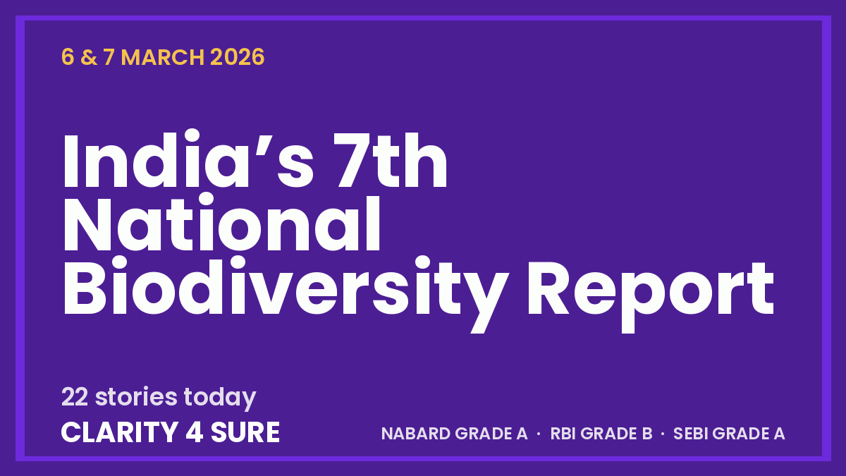 Daily Current Affairs (DCA) 06 & 07 March, 2026