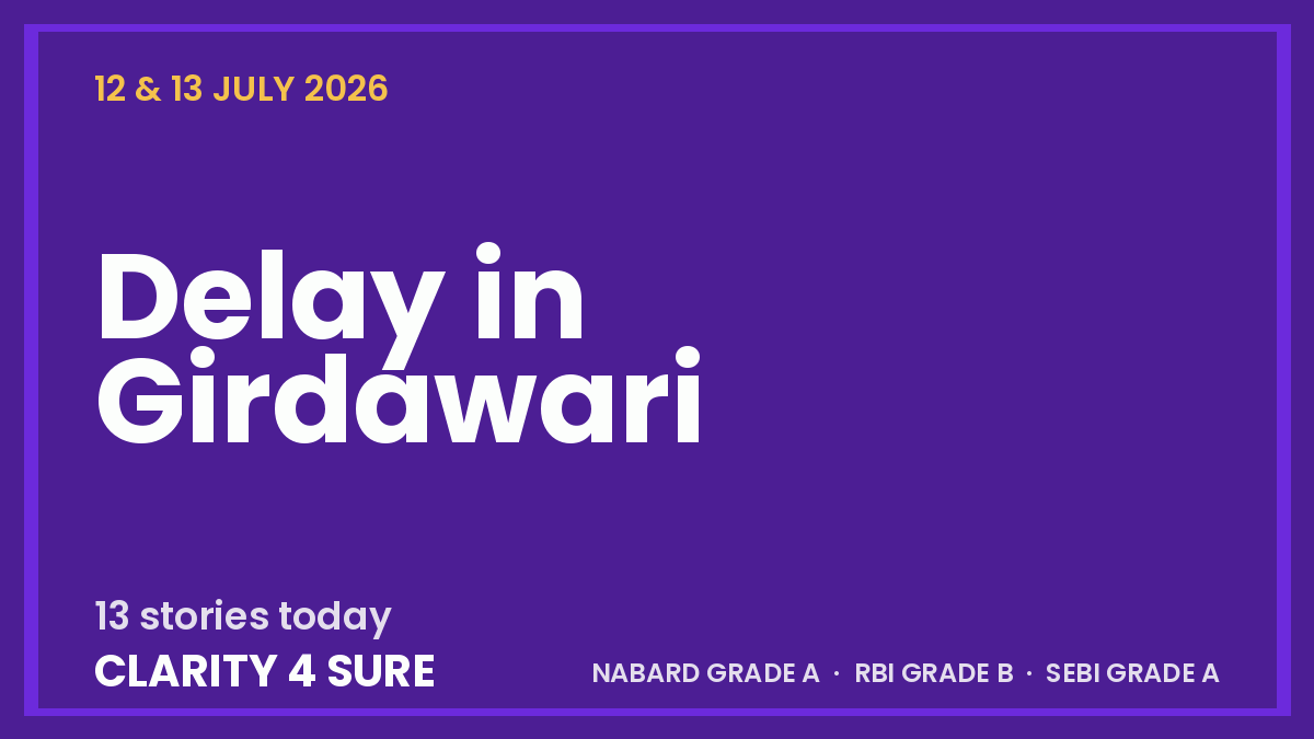 Daily Current Affairs (DCA) 12 & 13 July, 2026