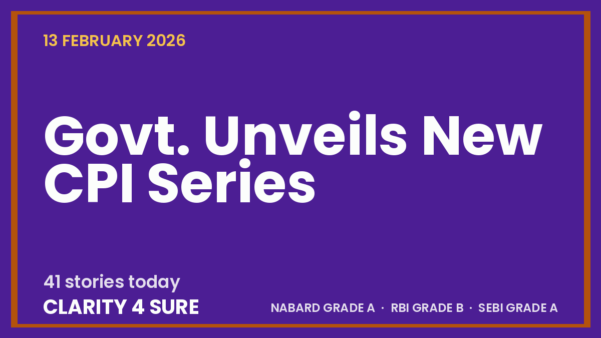 Daily Current Affairs (DCA) 13 February, 2026
