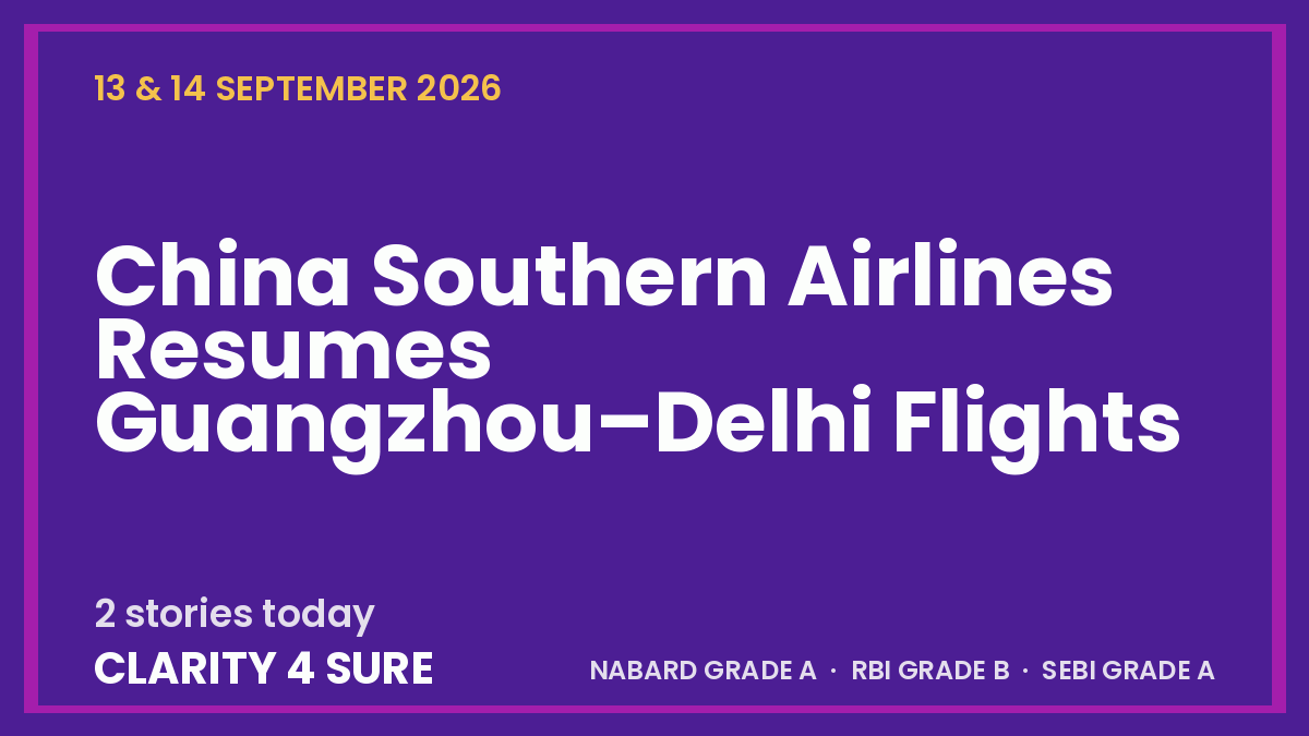 Daily Current Affairs (DCA) 13&14 September, 2026