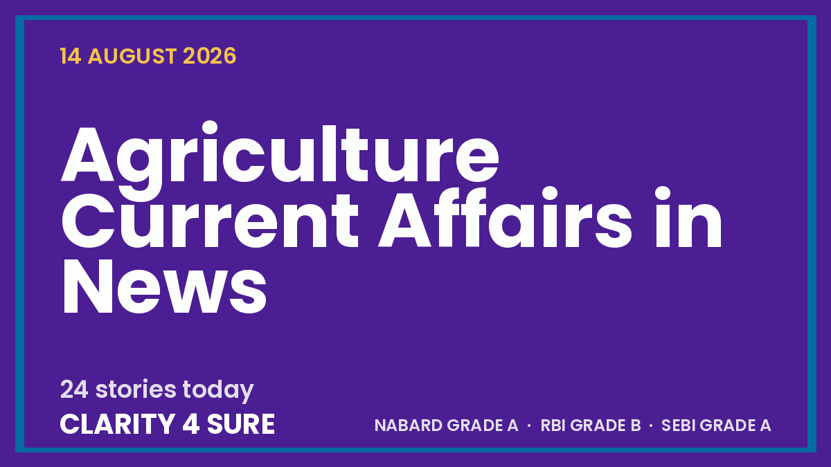 Daily Current Affairs (DCA) 14 August, 2026
