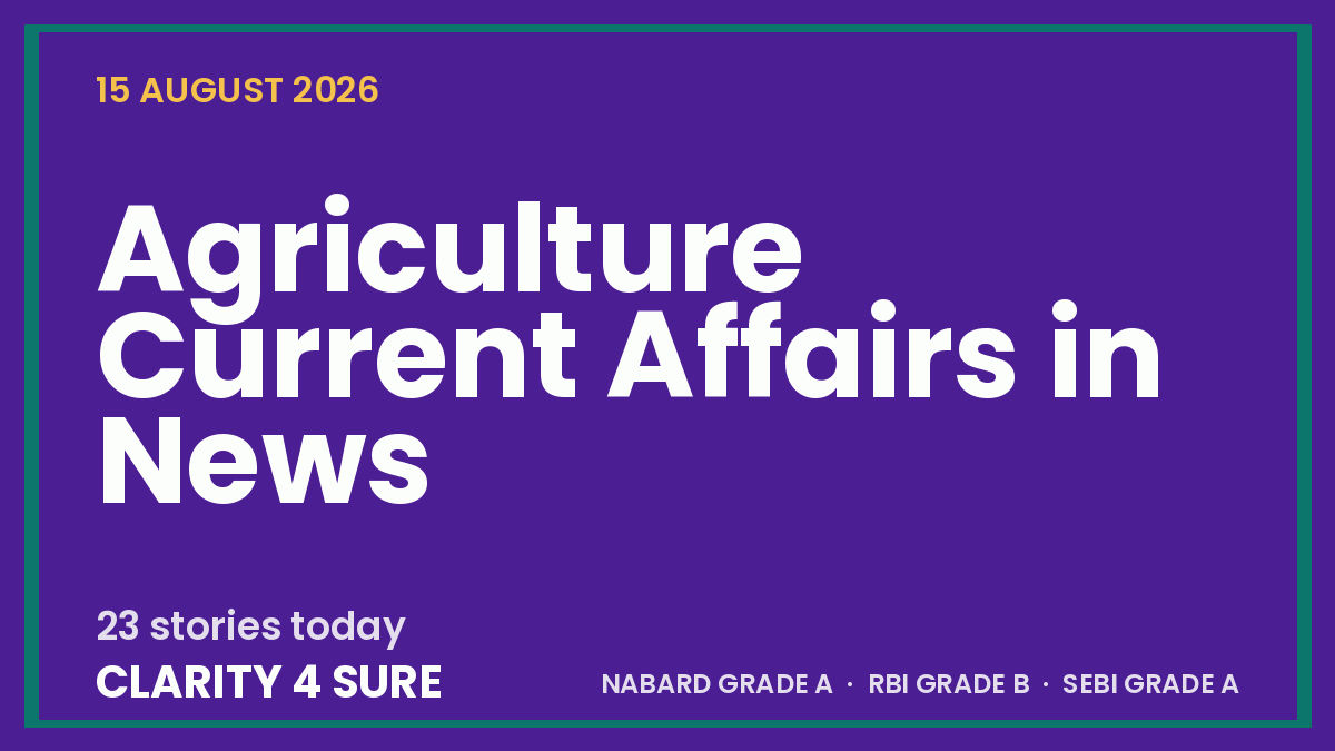 Daily Current Affairs (DCA) 15 August, 2026