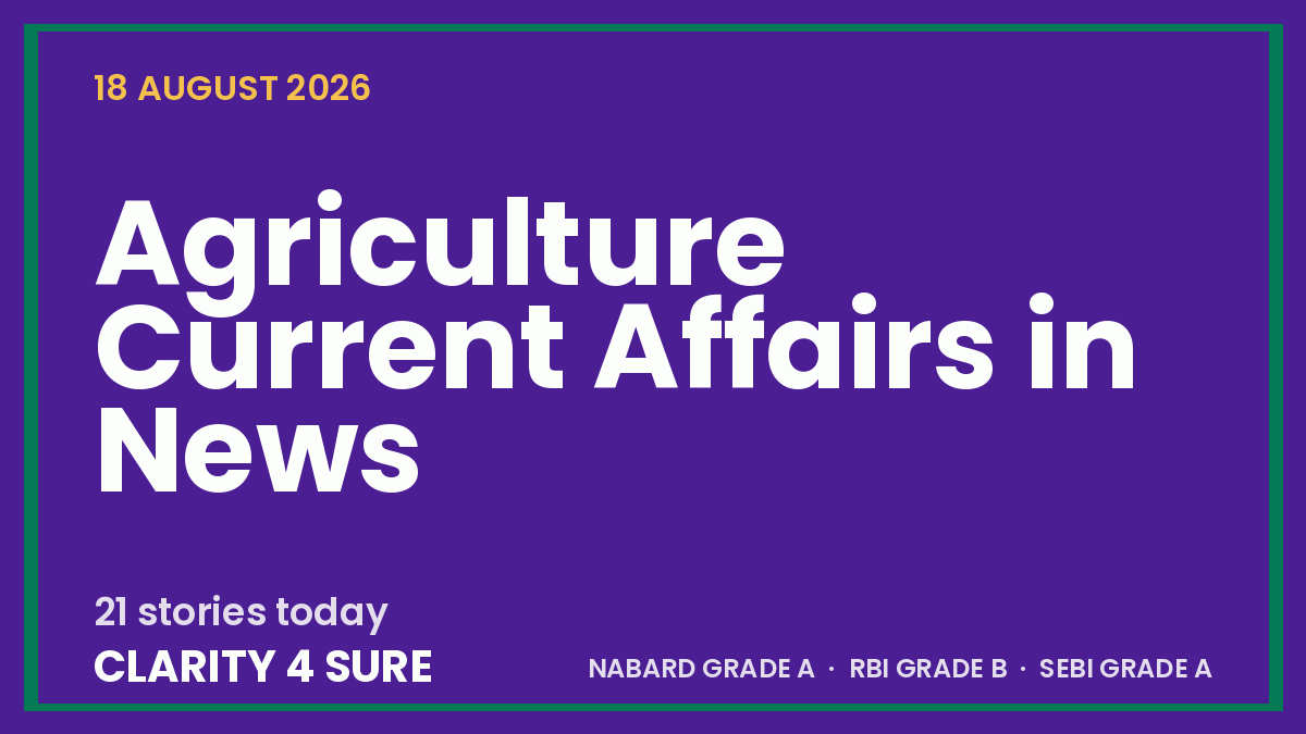 Daily Current Affairs (DCA) 18 August, 2026