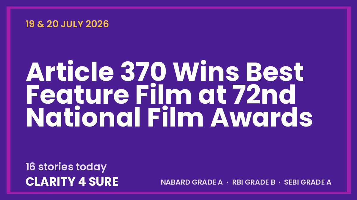 Daily Current Affairs (DCA) 19 & 20 July, 2026