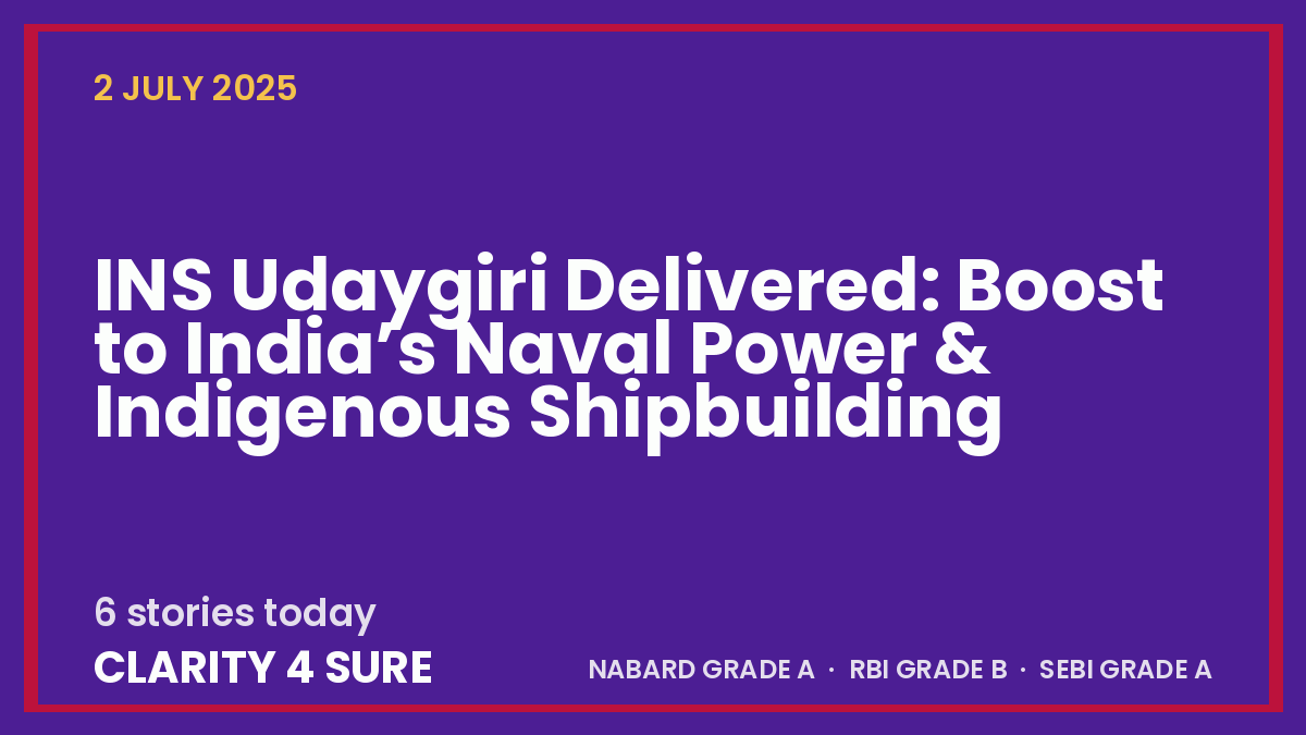 Daily Current Affairs (DCA) 2 July, 2025