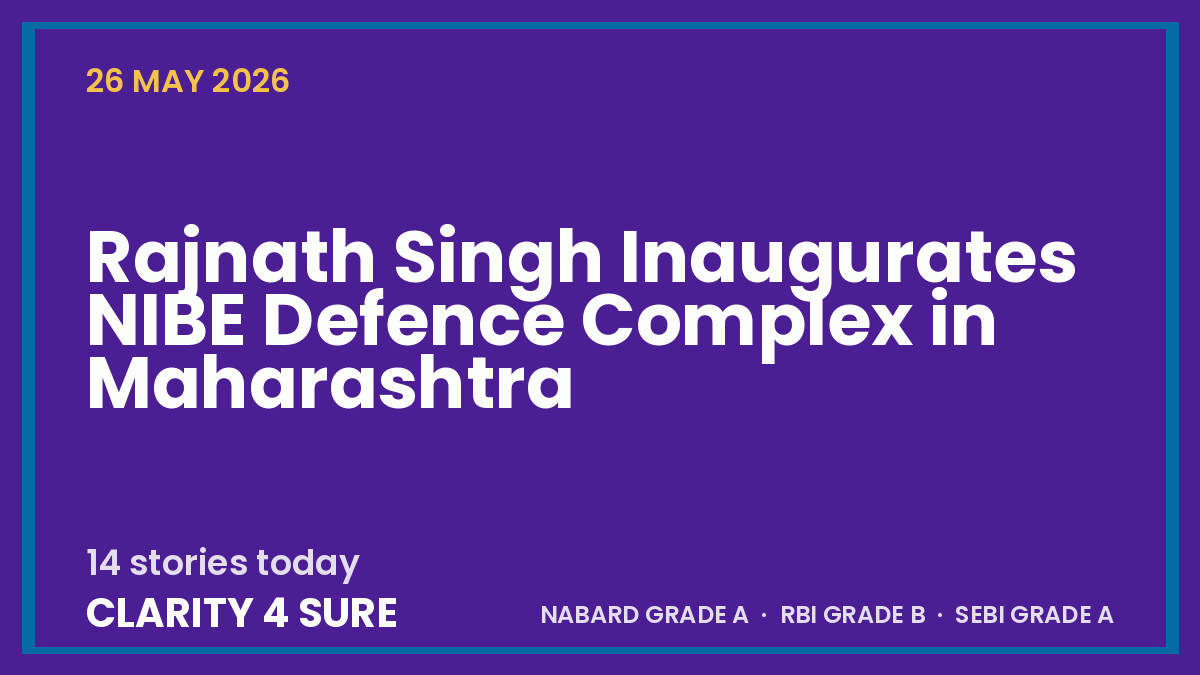 Daily Current Affairs (DCA) 26 May, 2026