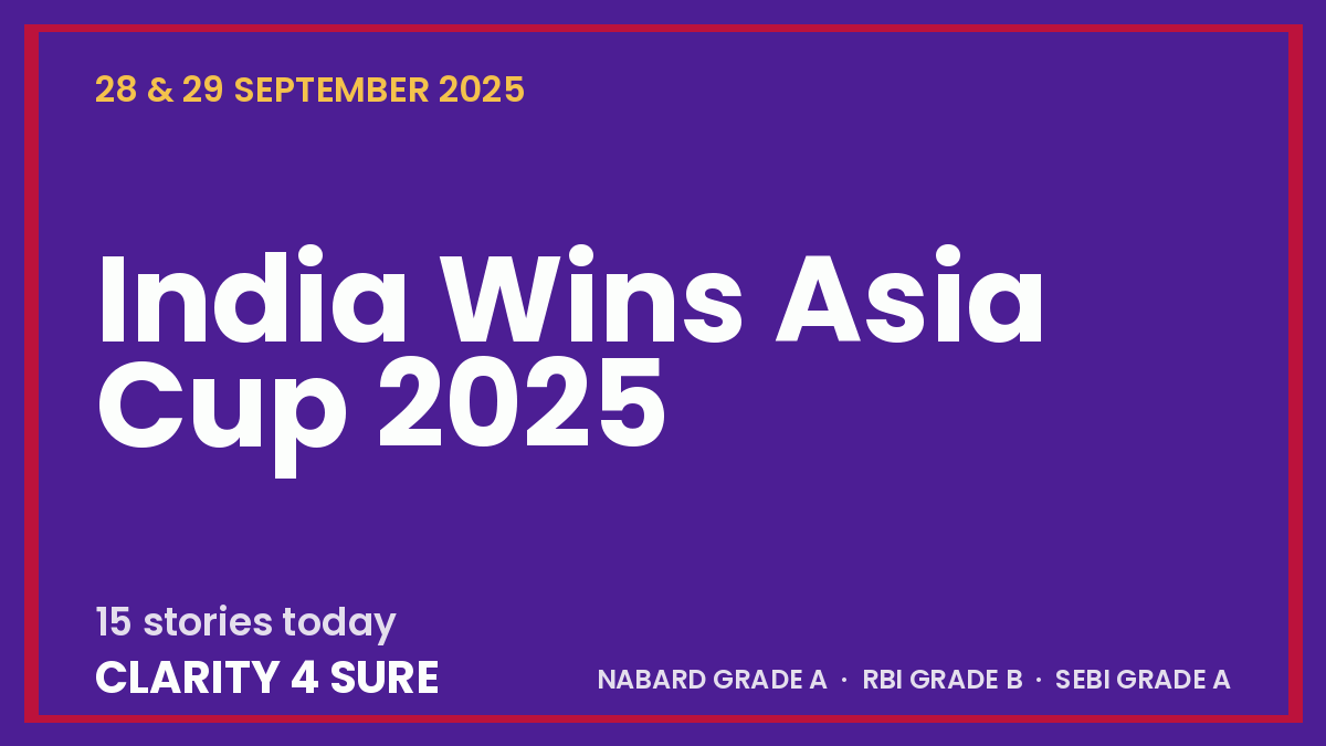 Daily Current Affairs (DCA) 28&29 September, 2025