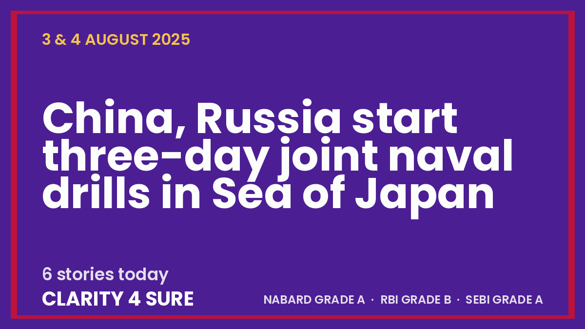 Daily Current Affairs (DCA) 3&4 August, 2025