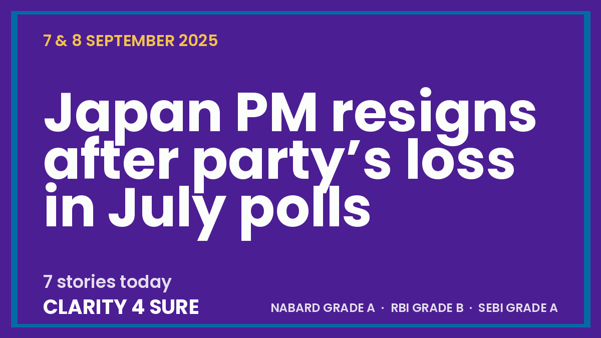Daily Current Affairs (DCA) 7&8 September, 2025