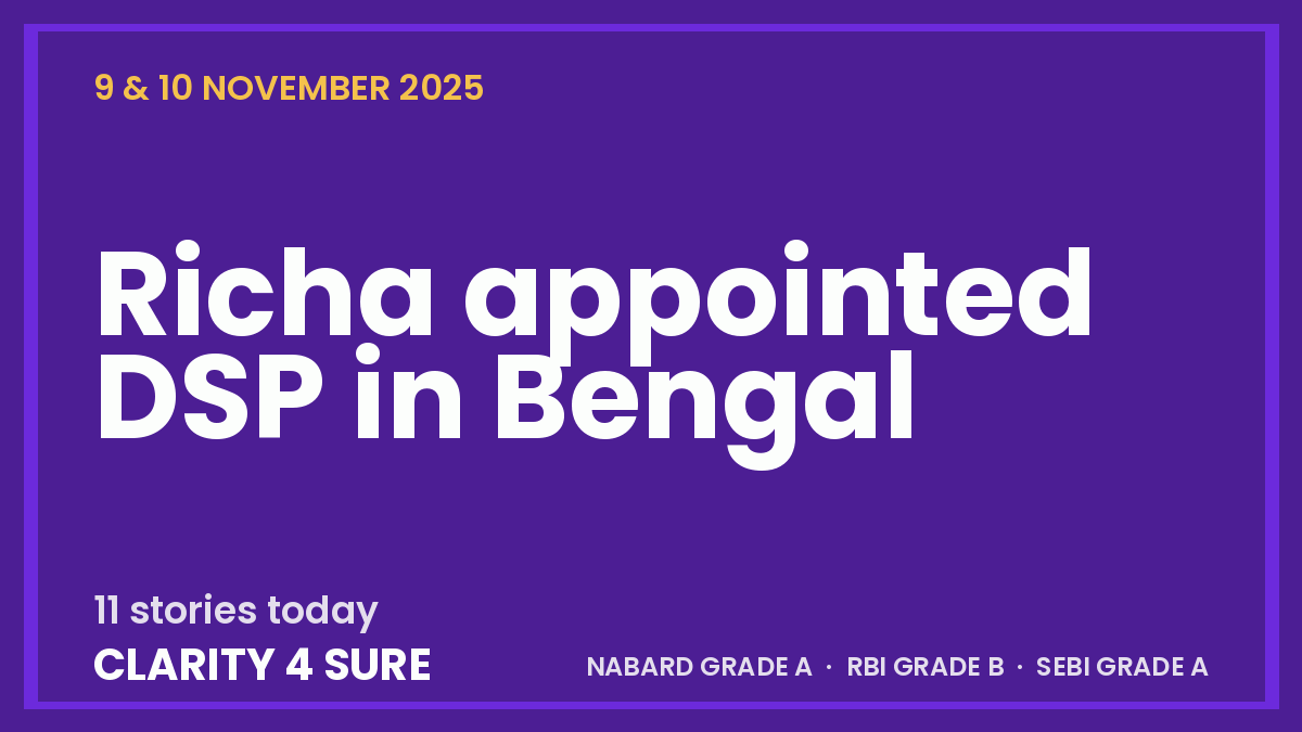 Daily Current Affairs (DCA) 9 & 10 November, 2025