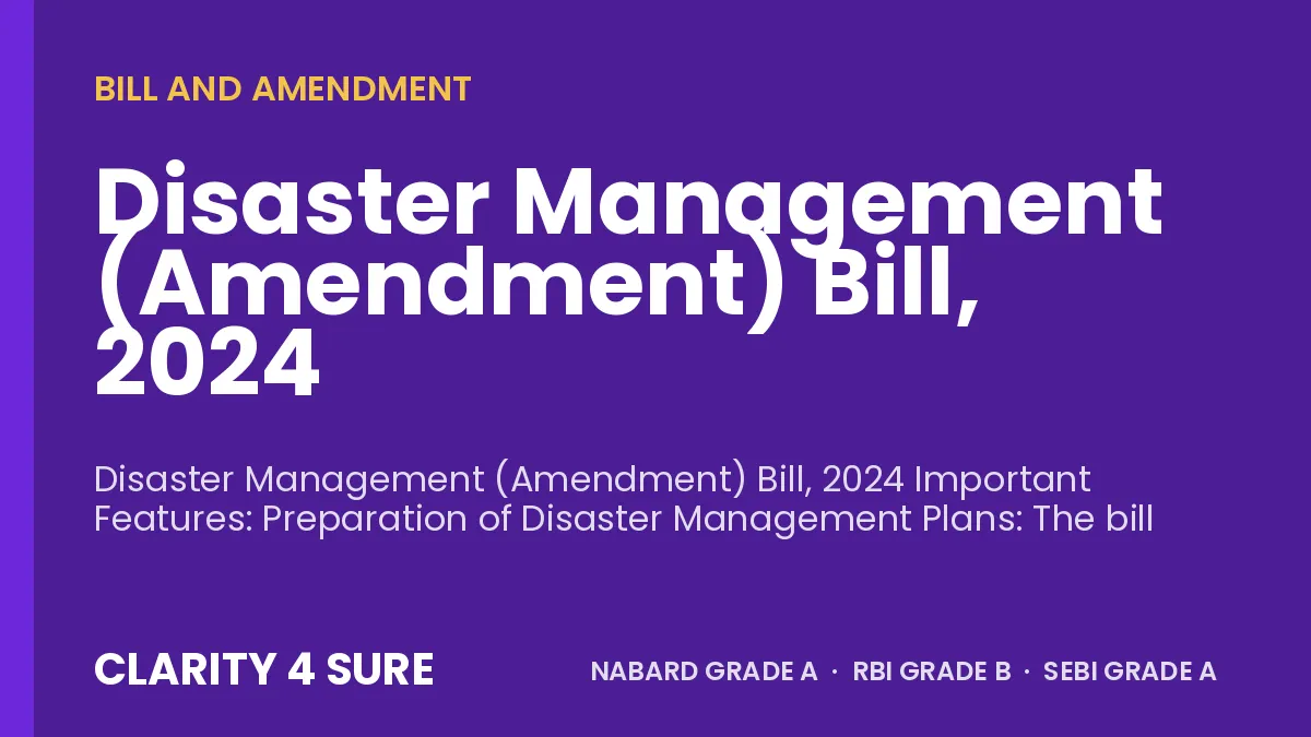 Disaster Management (Amendment) Bill, 2024