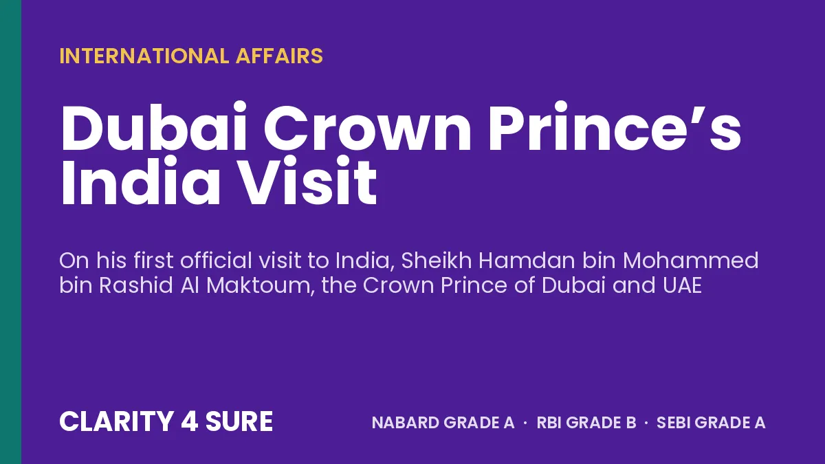 Dubai Crown Prince’s India Visit