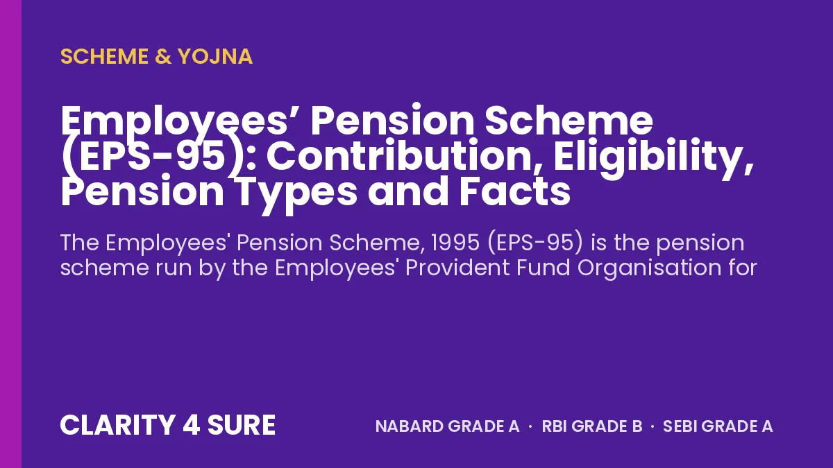 Employees’ Pension Scheme (EPS-95): Contribution, Eligibility, Pension Types and Facts