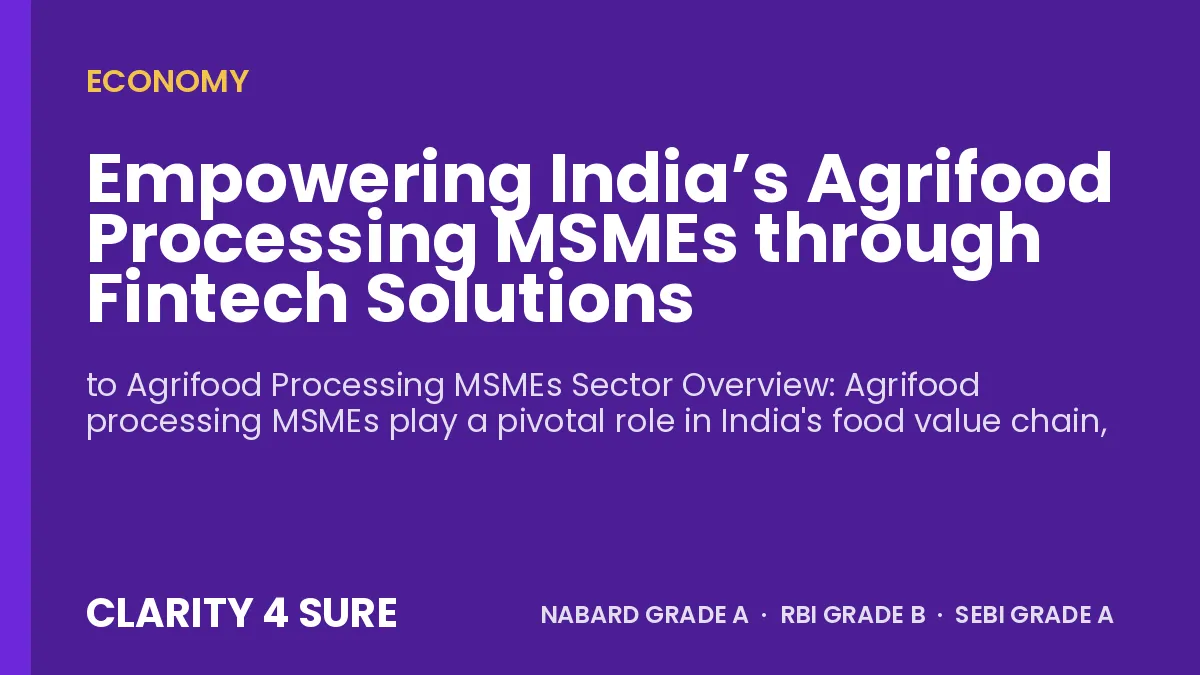 Empowering India’s Agrifood Processing MSMEs through Fintech Solutions