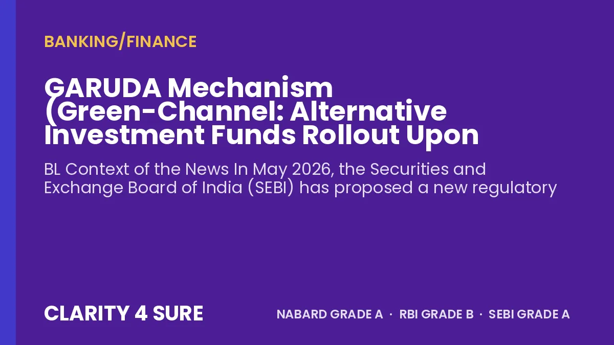 GARUDA Mechanism (Green-Channel: Alternative Investment Funds Rollout Upon Document Acknowledgement)