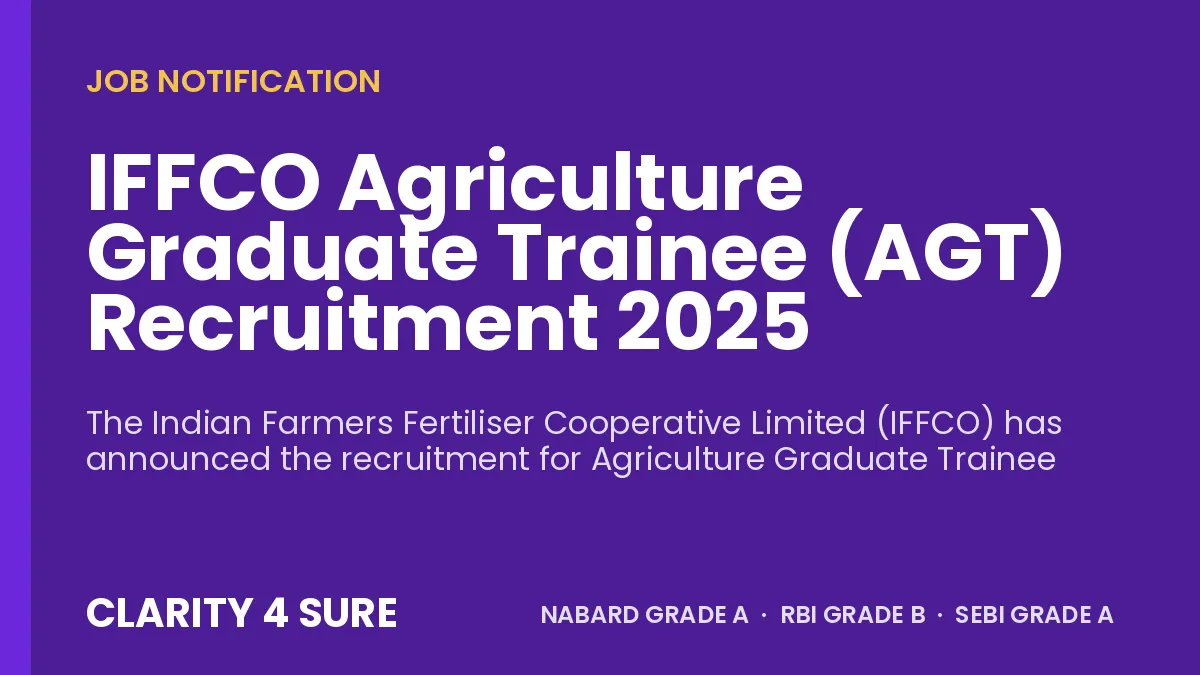 IFFCO Agriculture Graduate Trainee (AGT) Recruitment 2025