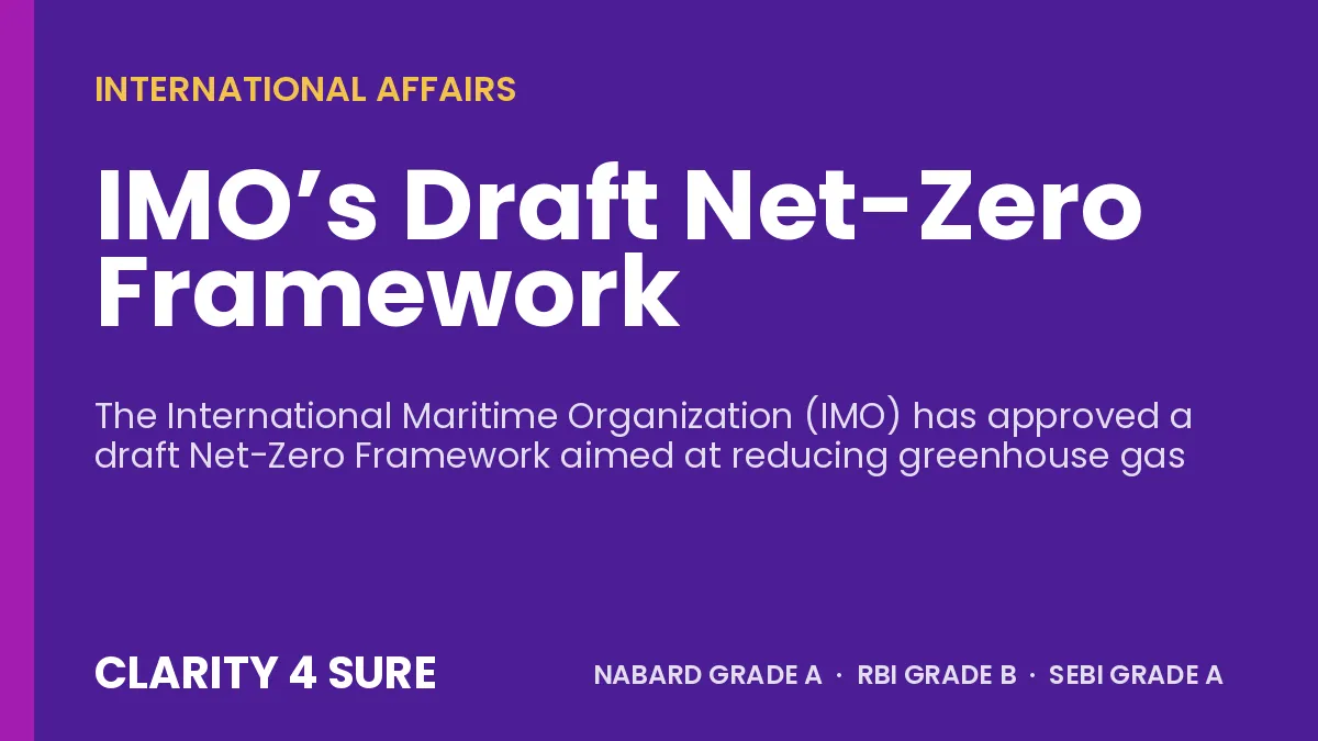 IMO’s Draft Net-Zero Framework
