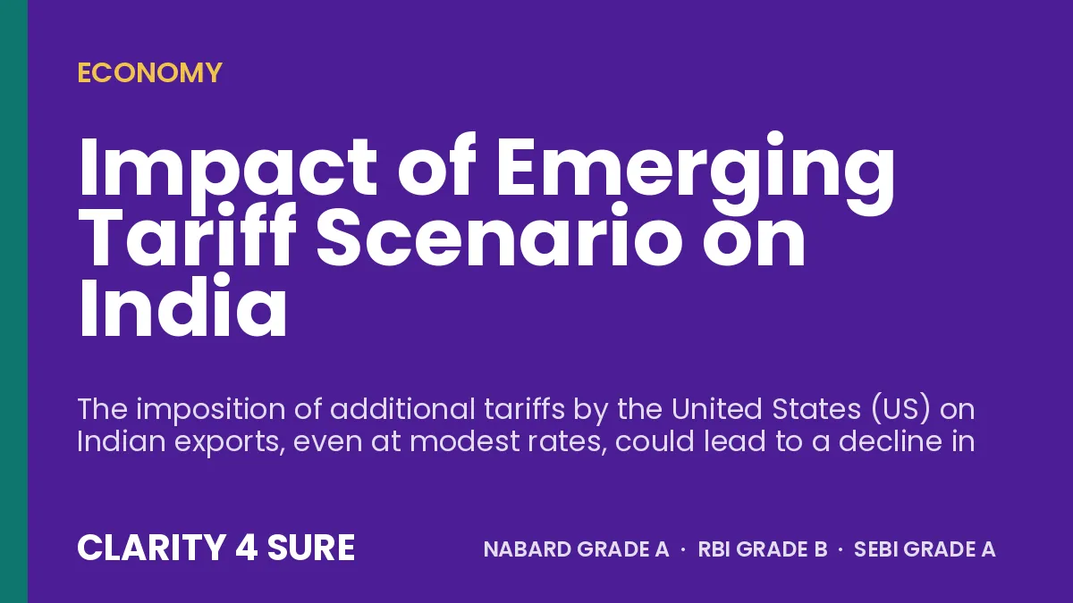 Impact of Emerging Tariff Scenario on India