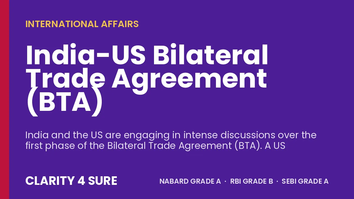 India-US Bilateral Trade Agreement (BTA)