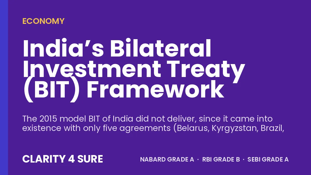 India’s Bilateral Investment Treaty (BIT) Framework