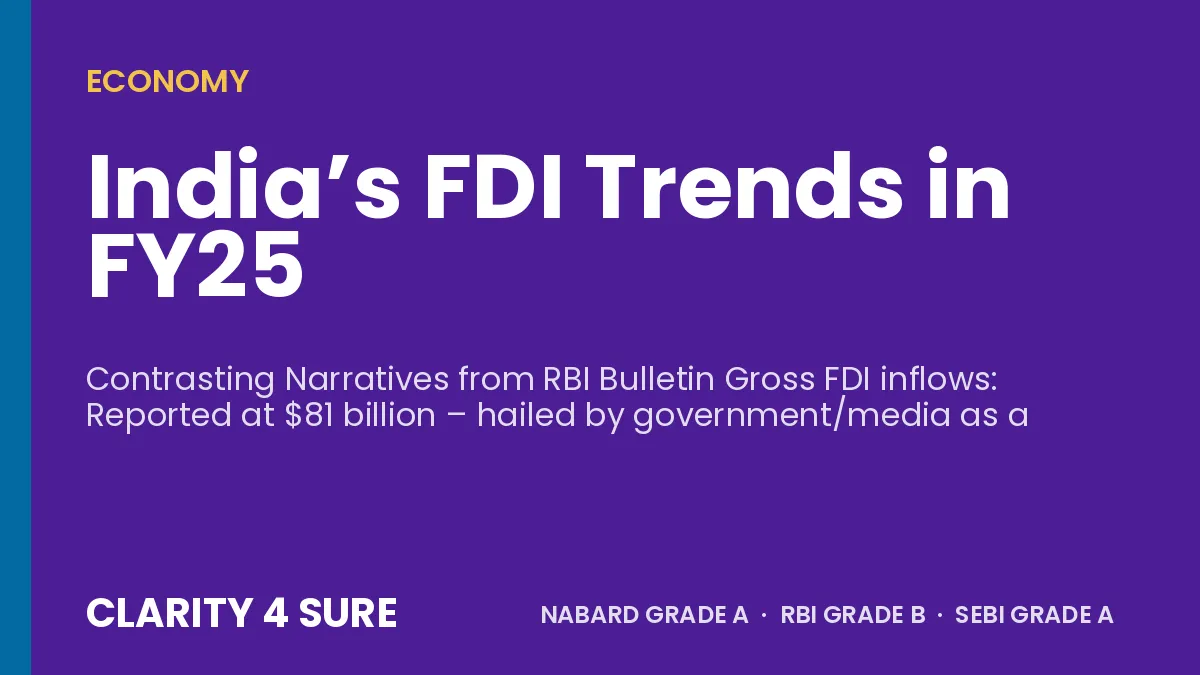 India’s FDI Trends in FY25