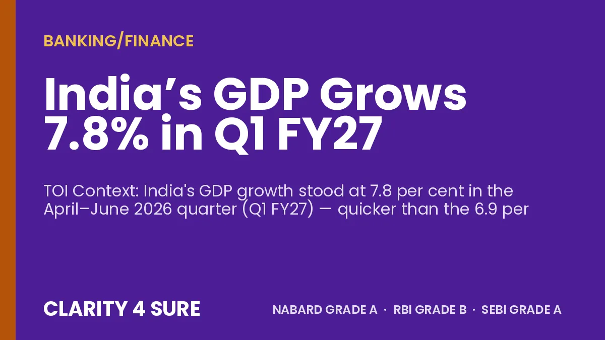 India’s GDP Grows 7.8% in Q1 FY27