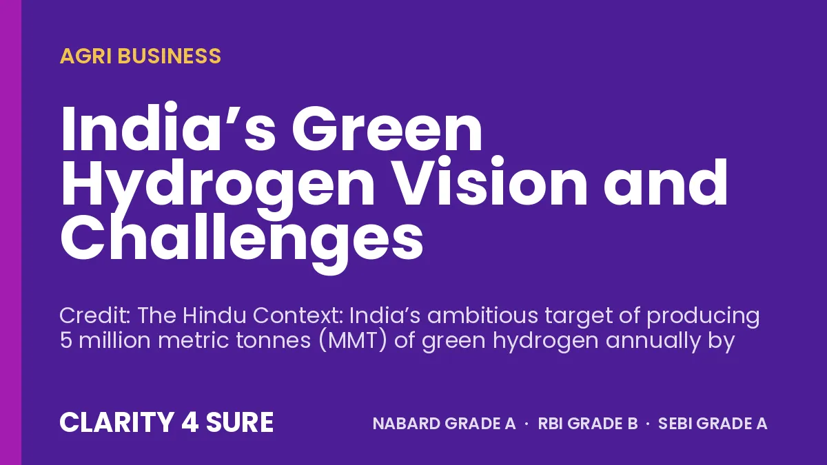India’s Green Hydrogen Vision and Challenges
