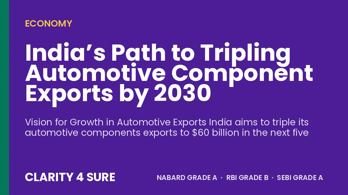India’s Path to Tripling Automotive Component Exports by 2030