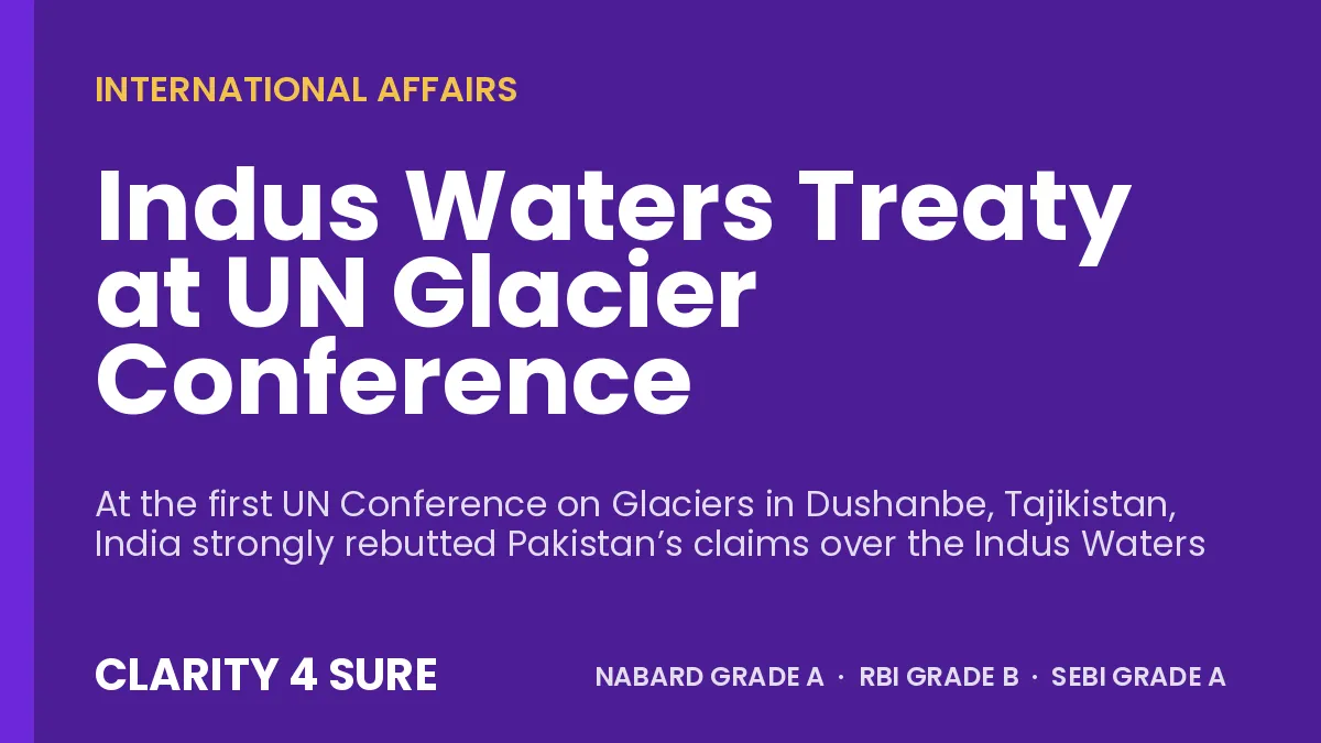 Indus Waters Treaty at UN Glacier Conference