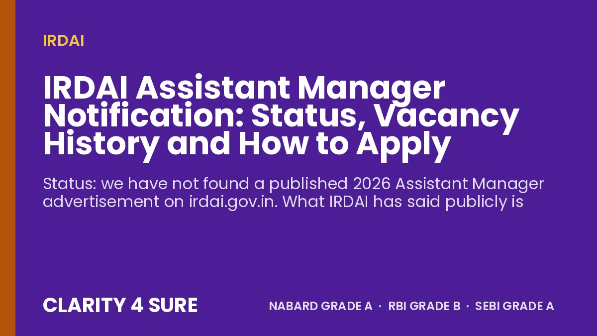IRDAI Assistant Manager Notification: Status, Vacancy History and How to Apply