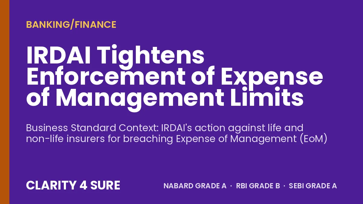 IRDAI Tightens Enforcement of Expense of Management Limits