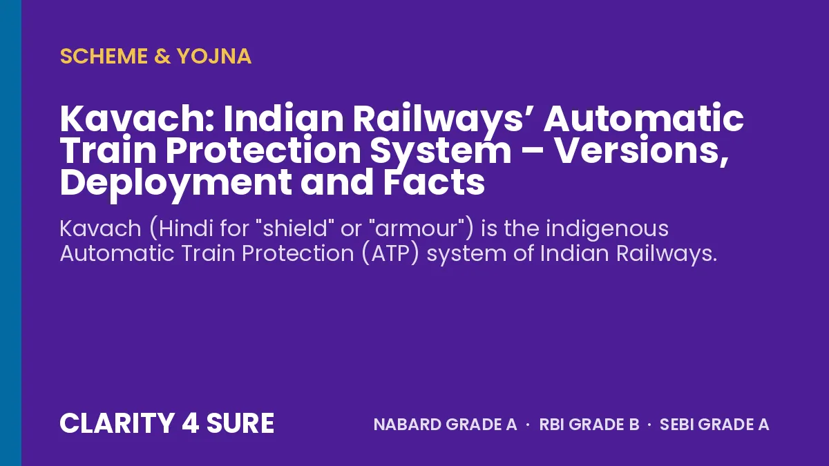 Kavach: Indian Railways’ Automatic Train Protection System – Versions, Deployment and Facts